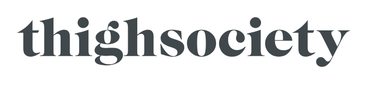 Thigh Society Coupon Codes Thigh Society Coupon Codes